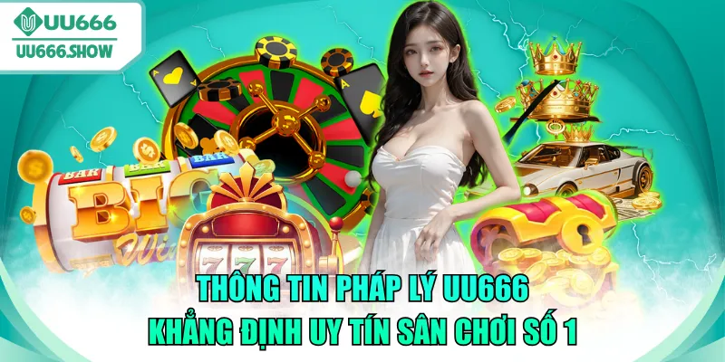thông tin pháp lý UU666