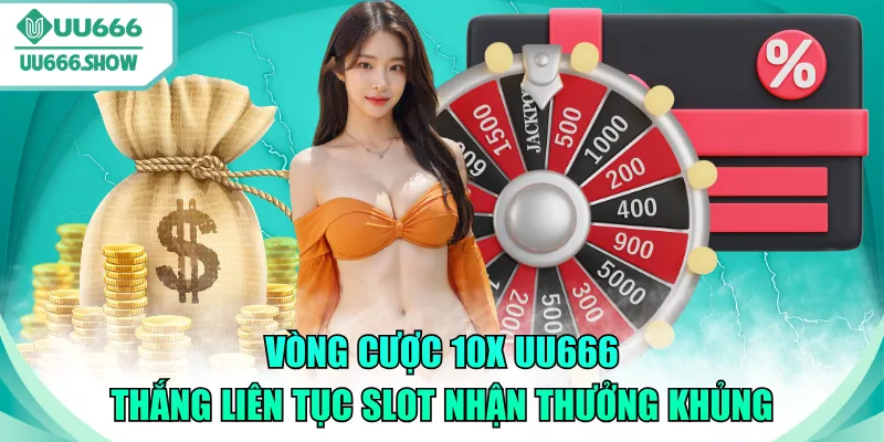 vòng cược 10X UU666